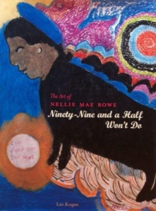 Image for The Art of Nellie Mae Rowe