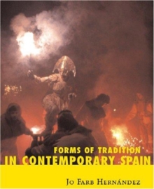 Forms of Tradition in Contemporary Spain