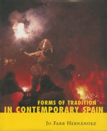 Forms of Tradition in Contemporary Spain
