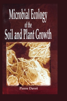 Image for Microbial ecology of the soil and plant growth