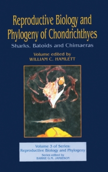 Image for Reproductive Biology and Phylogeny of Chondrichthyes