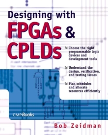 Image for Designing with FPGAs and CPLDs