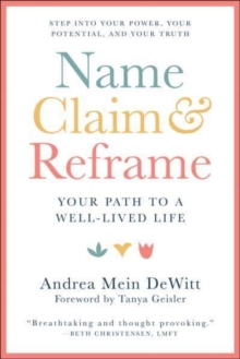 Name, Claim & Reframe