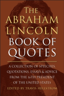 Abraham Lincoln Book of Quotes