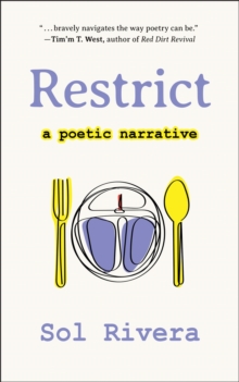 Restrict: A Poetic Narrative