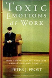 Image for Toxic Emotions at Work