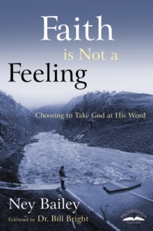 Faith is not a Feeling