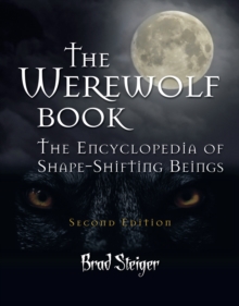 Image for The werewolf book  : the encyclopedia of shape-shifting beings