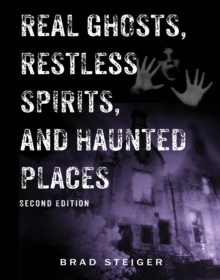 Image for Real ghosts, restless spirits, and haunted places