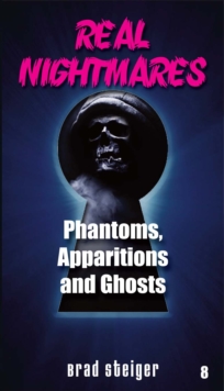 Image for Real Nightmares (book 8): Phantoms, Apparitions and Ghosts
