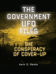 Image for The government UFO Files  : the conspiracy of cover-up