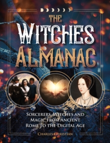 Image for Witches Almanac: Sorcerers, Witches and Magic from Ancient Rome to the Digital Age