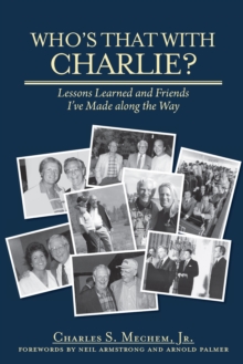 Image for Who's That With Charlie?: Lessons Learned and Friends I've Made Along the Way