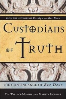 Custodians of the Truth: The Continuance of Rex Deus