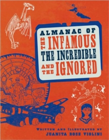 Image for Almanac of the Infamous, Incredible, and the Ignored