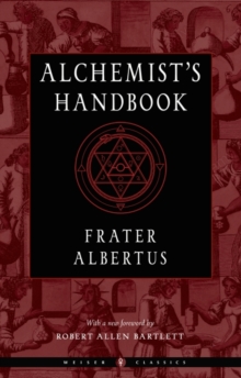 Alchemist’S Handbook – New Edition: Weiser Classics