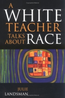 White Teacher Talks About Race