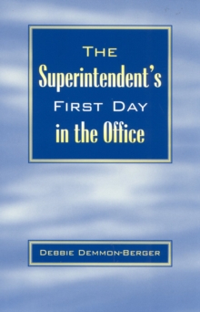 Superintendent's First Day In the Office