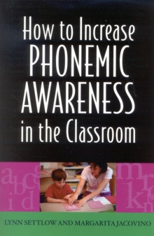 How to Increase Phonemic Awareness In the Classroom