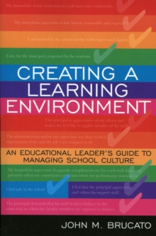 Image for Creating a learning environment  : an educational leader's guide to managing school culture