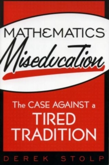 Mathematics Miseducation
