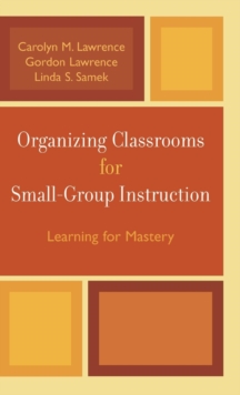 Image for Organizing Classrooms for Small-Group Instruction