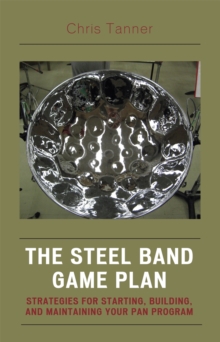 Steel Band Game Plan