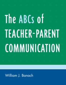 ABCs of Teacher-Parent Communication