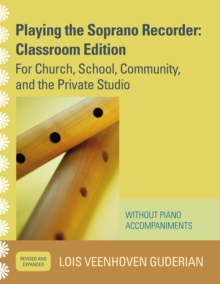 Playing the Soprano Recorder