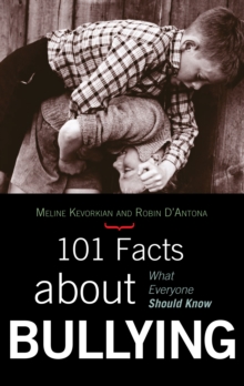 Image for 101 Facts about Bullying : What Everyone Should Know