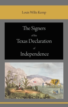 Image for The Signers of the Texas Declaration of Independence