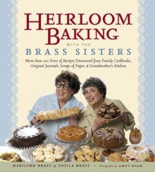 Image for Heirloom Baking with the Brass Sisters