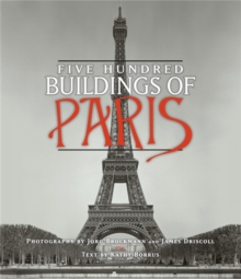 Five Hundred Buildings Of Paris