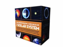 Image for Photographic Card Deck Of The Solar System : 126 Cards Featuring Stories, Scientific Data, and Big Beautiful Photographs of All the Planets, Moons, and Other Heavenly Bodies That Orbit Our Sun