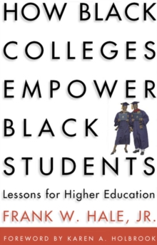 Image for How Black Colleges Empower Black Students