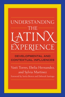 Understanding the Latinx Experience