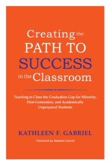Creating the Path to Success in the Classroom