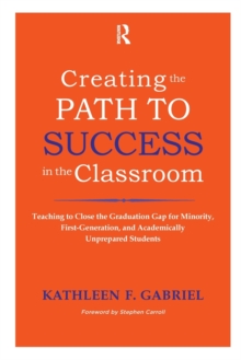Creating the Path to Success in the Classroom