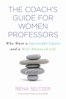 Image for Coach's Guide for Women Professors: Who Want a Successful Career and a Well-Balanced Life