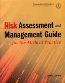 Image for Risk Assessment and Management Guide for the Medical Practice
