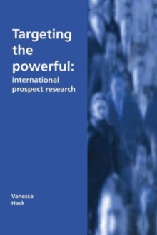 Image for Targeting the Powerful : International Prospect Research