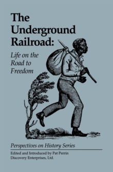 Image for The Underground Railroad: Life on the Road to Freedom