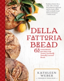 Image for Della Fattoria Bread : 63 Foolproof Recipes for Yeasted, Enriched and Naturally Leavened Breads