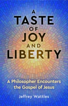 Image for A Taste of Joy and Liberty