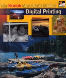 Image for The Kodak most basic book of digital printing