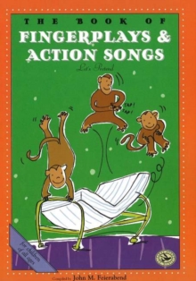 Image for The Book of Fingerplays & Action Songs : First Steps in Music for Preschool and Beyond