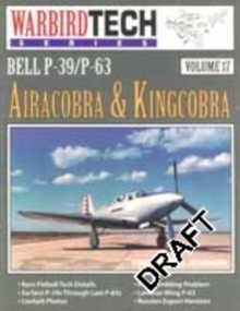 Image for The Bell P-39 and P-63 Airacobra and Kingcobra