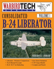 Image for Consolidated B-24 Liberator- Warbirdtech Vol. 1