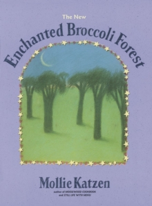 Image for The New Enchanted Broccoli Forest