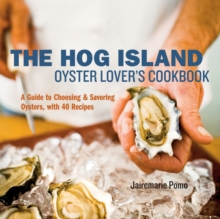 Image for The Hog Island Oyster Lover's Cookbook